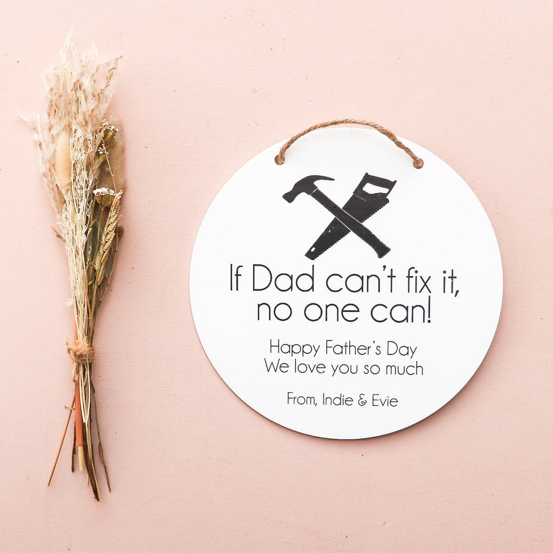 Father's Day Plaque - If... can't fix it - Saw & Hammer