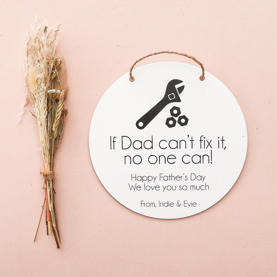 Father's Day Plaque - If... can't fix it - Spanner & Bolts